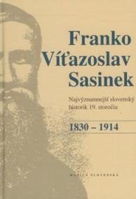 Franko Víťazoslav Sasinek (1830 - 1914)