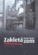 Zakletá zem - Podkarpatská Rus 1918-1946