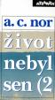 Život nebyl sen (2)