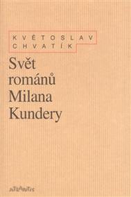 Svět románů Milana Kundery