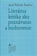 Literárna kritika ako poznávanie a hodnotenie