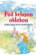 Pod belasou oblohou