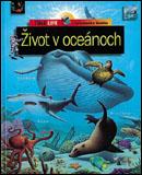 Život v oceánoch - Encyklopédia školáka