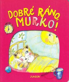 Dobré ráno, Murko!