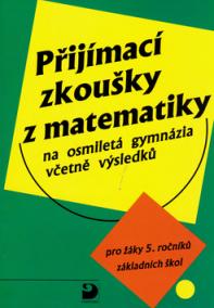 Přijímací zkoušky z matematiky na osmiletá gymnázia