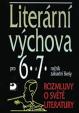 Literární výchova pro 6. a 7. ročník základní školy