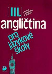 Angličtina pro jazykové školy III. - Učebnice