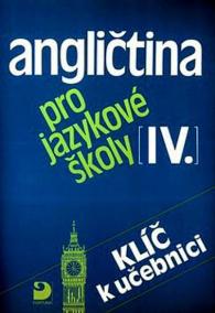 Angličtina pro jazykové školy IV. - Klíč