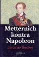 Metternich kontra Napolen