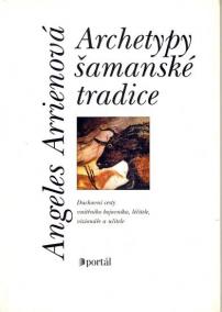 Archetypy šamanské tradice