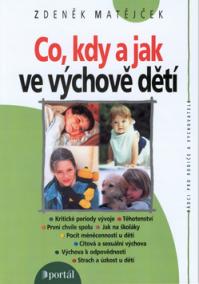 Co,kdy a jak ve výchově dětí