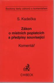 Zákon o místních poplatcích a předpisy související. Komentář