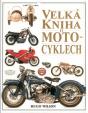 Velká kniha o motocyklech