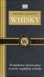Whisky - Kompletný sprievodca svetom najlepšej whi