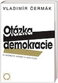Otázka demokracie 4. - Hodnoty, normy a instituce