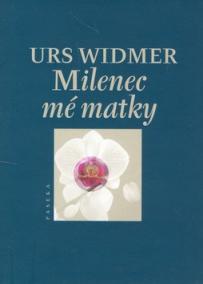 Milenec mé matky