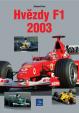 Hvězdy Formule 1 2003