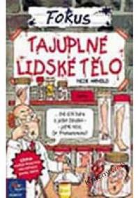 Děsivá věda-Tajuplné lidské tělo