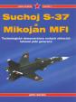 Suchoj S-37 a Mikojan MFI