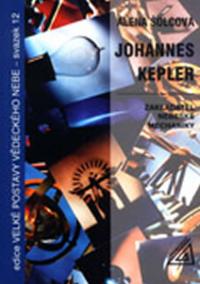 Johannes Kepler - Zaklaatel nebeské mechaniky