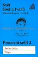 Matematika pro 1. roč. ZŠ PS 2 Svět čísel a tvarů