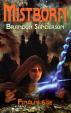 Mistborn - Finální říše - 1. kniha