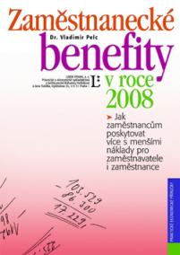 Zaměstnanecké benefity v roce 2008