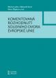 Komentovaná rozhodnutí Soudního dvora Evropské unie