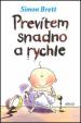 Prevítem snadno a rychle