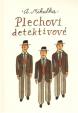 Plechoví detektivové