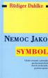 Nemoc jako symbol