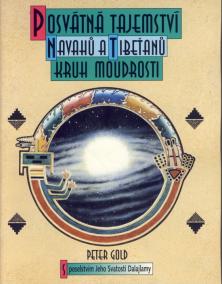 Posvátná tajemství Navahů a Tibeťanů - Kruh moudro