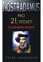 Nostradamus pro 21.století