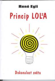 Princip LOLA