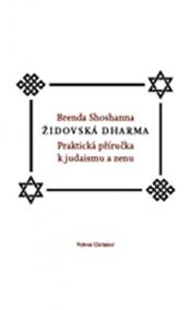 Židovská dharma – Praktická příručka k judaismu a zenu