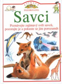 Zvídavý pozorovatel: Savci