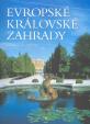 Evropské královské zahrady