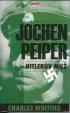 Jochen Peiper-Hitlerův muž