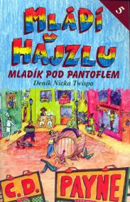 Mládí v hajzlu 5 - Mladík pod pantoflem