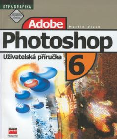 Adobe Photoshop 6 Uživatelská příručka