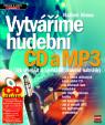 Vytváříme hudební CD a MP3