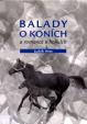 Balady o koních a romance o holkách