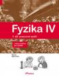 Fyzika IV 1.díl pracovní sešit s komentářem pro učitele - Učebnice fyziky pro ZŠ a víceletá gymnázia