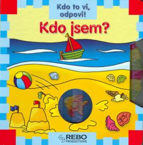 Kdo jsem? - Kdo to ví,odpoví!