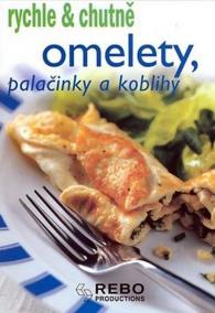 Omelety, palačinky a koblihy - rychle - chutně - 2. vydání