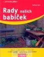 Rady našich babiček - Zahrada plus - 4. vydání