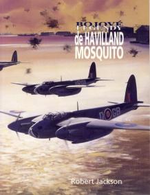 Bojové legendy - de Havilland Mosquito