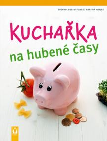 Kuchařka na hubené časy