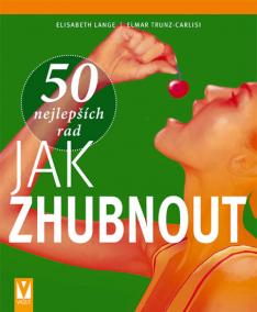 50 nejlepších rad – Jak zhubnout