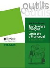 Outils Savoir-vivre aneb umět žít s Francouzi